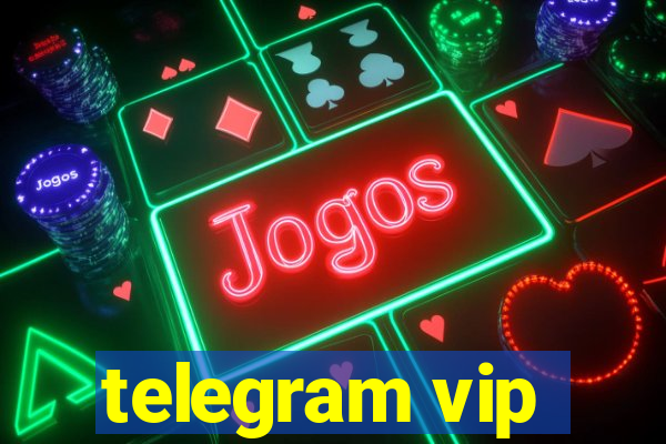 telegram vip